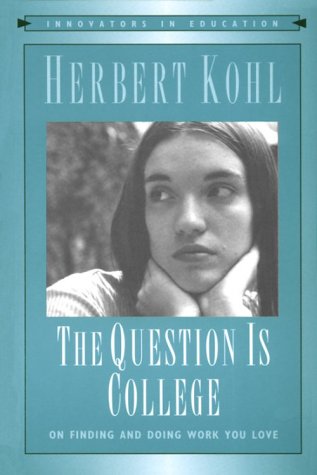 Book cover for The Question is College