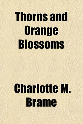 Book cover for Thorns and Orange Blossoms