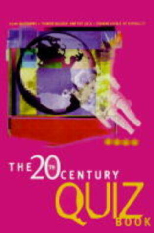 Cover of Best 20th Century Quiz Book Ever!