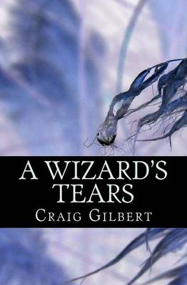 Book cover for A Wizard's Tears