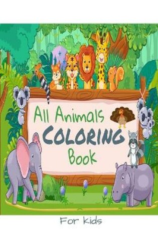 Cover of All Animals coloring book for kids