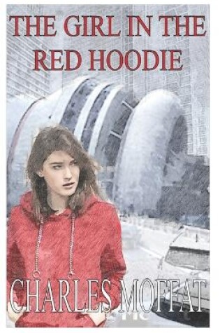 Cover of The Girl in the Red Hoodie
