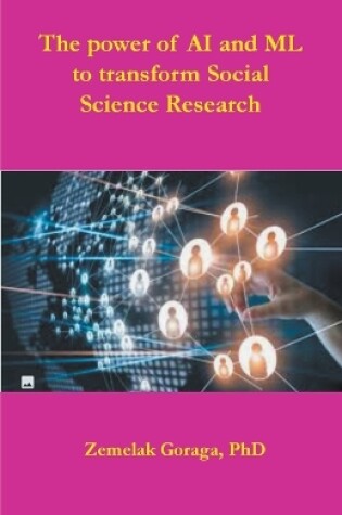 Cover of The power of AI and ML to transform Social Science Research