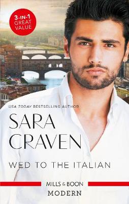 Book cover for Wed To The Italian/Bartaldi's Bride/Rome's Revenge/The Forced M