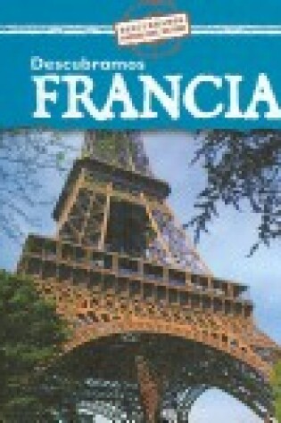 Cover of Descubramos Francia (Looking at France)