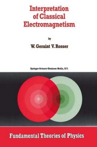 Cover of Interpretation of Classical Electromagnetism