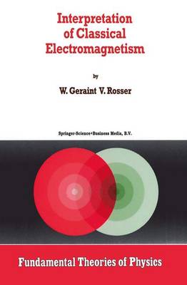 Book cover for Interpretation of Classical Electromagnetism