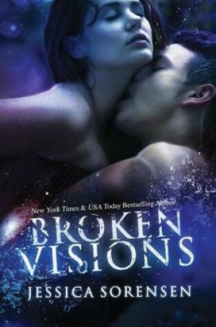 Cover of Broken Visions