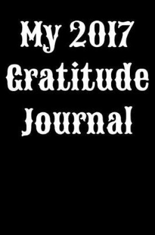 Cover of My 2017 Gratitude Journal