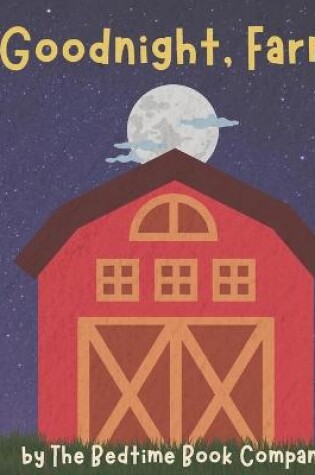 Cover of Goodnight, Farm!