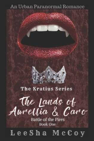 Cover of The Lands Of Aurellia & Caro