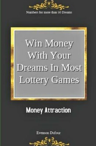 Cover of Win Money with Your Dreams in Most Lottery Games