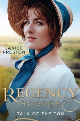 Cover of Regency Rogues: Talk Of The Ton