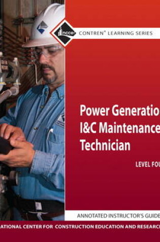 Cover of Annotated Instructor's Gd for Power Gen I&C Maintenance Technician Level 4