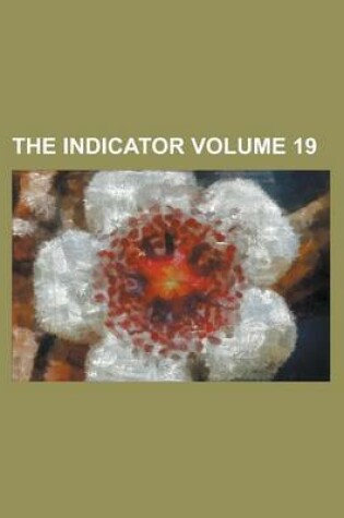 Cover of The Indicator Volume 19