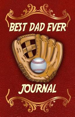 Book cover for Best Dad Ever Journal