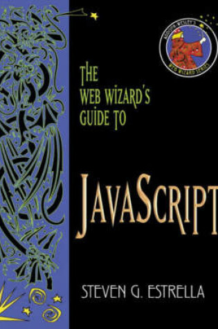 Cover of The Web Wizards Guide to JavaScript with                              The Web Wizards Guide to Perl and CGI