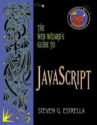 Book cover for The Web Wizards Guide to JavaScript with                              The Web Wizards Guide to Perl and CGI