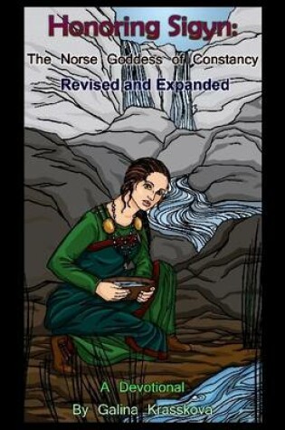 Cover of Honoring Sigyn: the Norse Goddess of Constancy