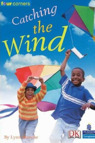 Cover of Four Corners:Catching the Wind