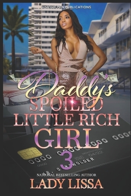 Book cover for Daddy's Spoiled Little Rich Girl 3