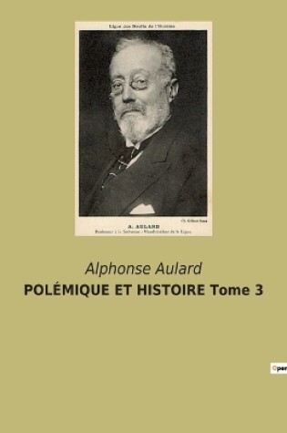 Cover of POLÉMIQUE ET HISTOIRE Tome 3