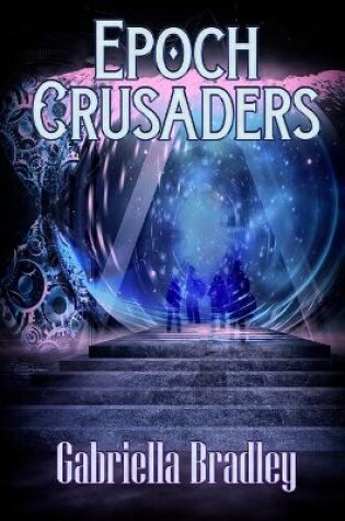 Cover of Epoch Crusaders