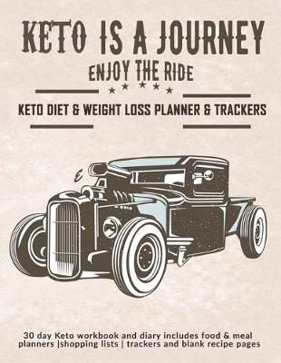 Book cover for Keto Is A Journey - Enjoy The Ride