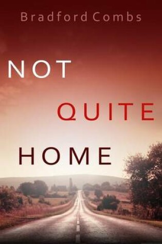 Cover of Not Quite Home