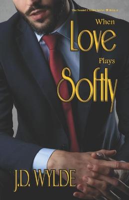 Book cover for When Love Plays Softly