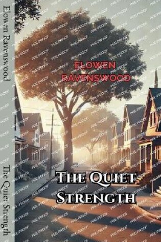 Cover of The Quiet Strength