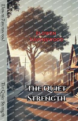 Book cover for The Quiet Strength