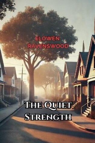 Cover of The Quiet Strength