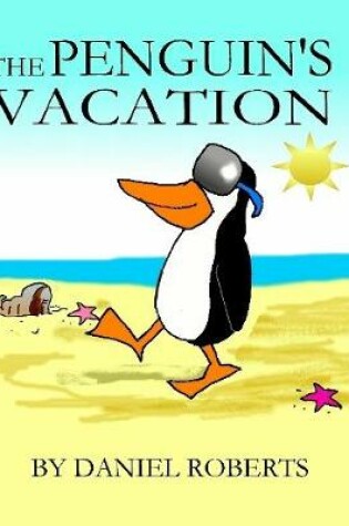 Cover of The Penguin's Vacation