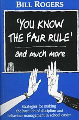 Cover of "You Know the Fair Rule" and Much More