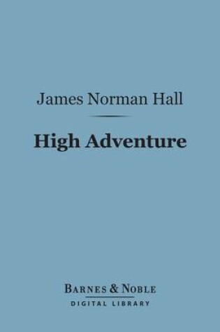 Cover of High Adventure (Barnes & Noble Digital Library)