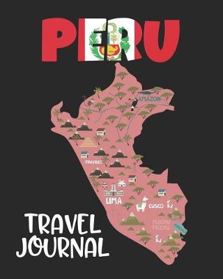 Book cover for Peru Travel Journal