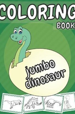 Cover of Jumbo Dinosaur Coloring Book