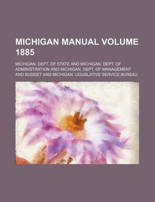 Book cover for Michigan Manual Volume 1885