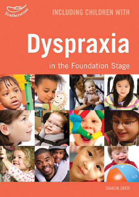 Cover of Including Children with Dyspraxia in the Foundation Stage