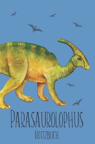 Cover of Parasaurolophus Notizbuch