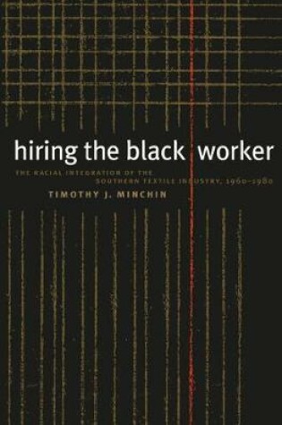 Cover of Hiring the Black Worker