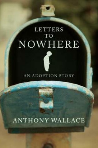 Cover of Letters to Nowhere