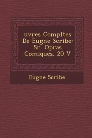 Cover of Uvres Completes de Eug Ne Scribe
