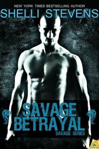 Cover of Savage Betrayal