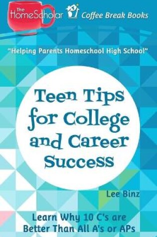 Cover of Teen Tips for College and Career Success