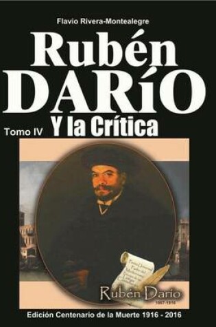 Cover of Ruben Dario y la Critica. Tomo IV