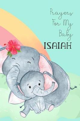 Book cover for Prayers for My Baby Isaiah