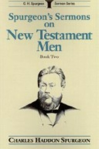 Cover of Spurgeon's Sermons on New Testament Men