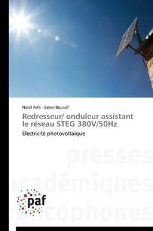 Cover of Redresseur/ Onduleur Assistant Le Reseau Steg 380v/50hz